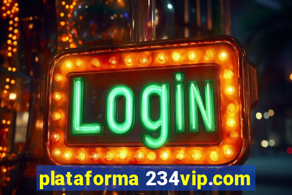 plataforma 234vip.com